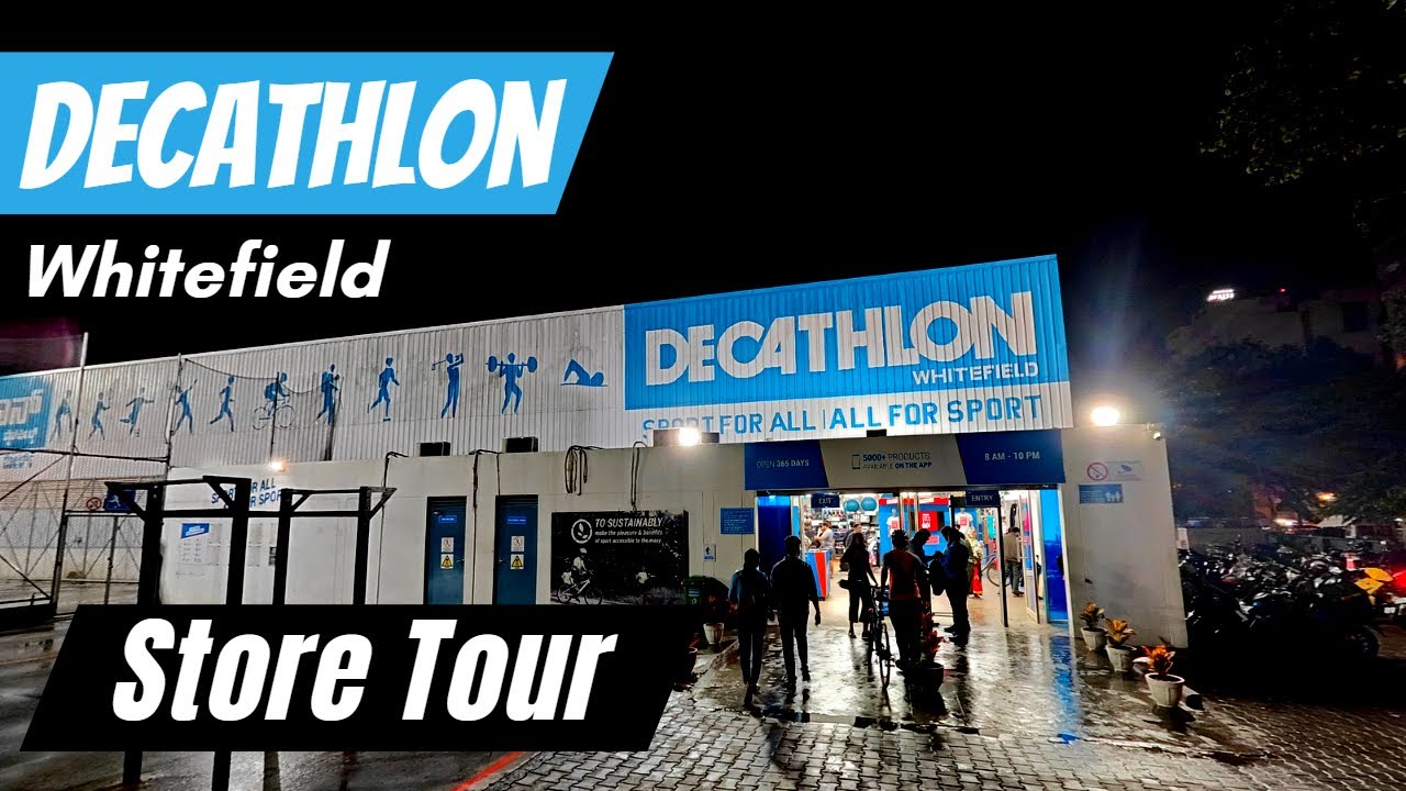Decathlon Whitefield, Bangalore | Store Tour