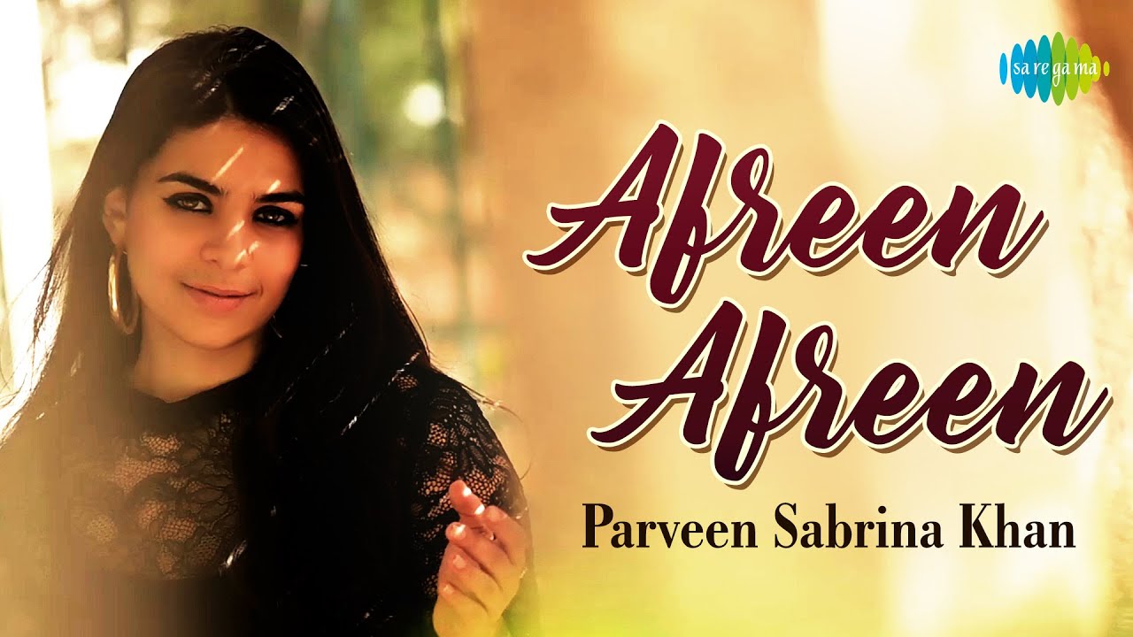 Afreen Afreen | Parveen Sabrina Khan | Official Video | Cover Version