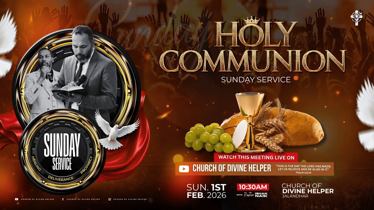 HOLY COMMUNION SUNDAY SERVICE (01.02.2026) WITH PASTOR ISHAK NAIK