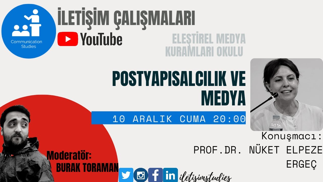 Postyapısalcılık ve Medya - Prof. Dr. Nüket Elpeze Ergeç
