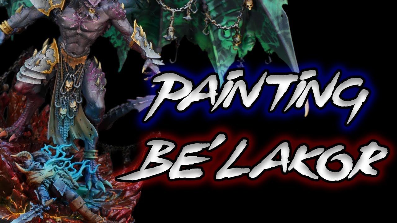 Effort Painting Be'lakor - Warhammer effort painting