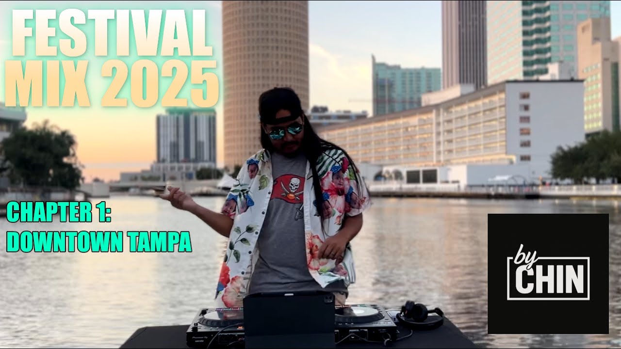 FESTIVAL MIX 2025 - DJ byCHIN | Part 1 Live Downtown FL Waterfront | Sofi Tukker, it’s murph, PAWSA