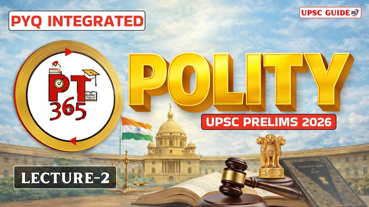 PT 365 Polity | L-2 | UPSC Prelims 2026 | Vision IAS Current Affairs