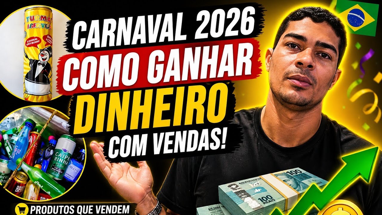 CARNAVAL 2026 COMO GANHAR DINHEIRO COM VENDAS 💰