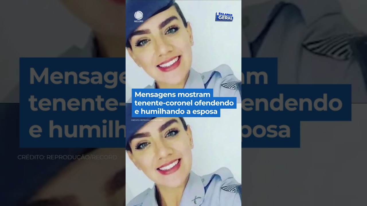 Mensagens mostram tenente-coronel ofendendo e humilhando a esposa #shorts #balancogeral
