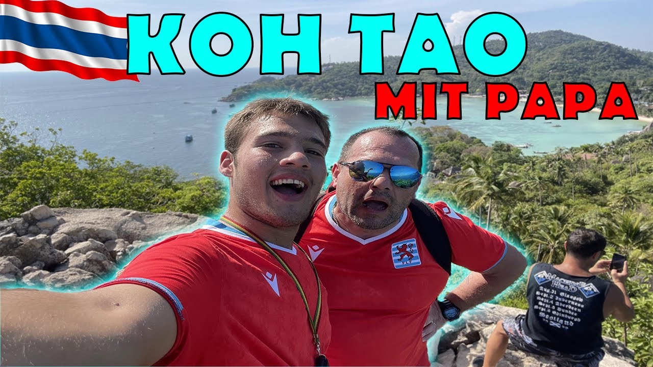 Paradies in THAILAND?🏝️Mit PAPA auf KOH TAO!🇹🇭