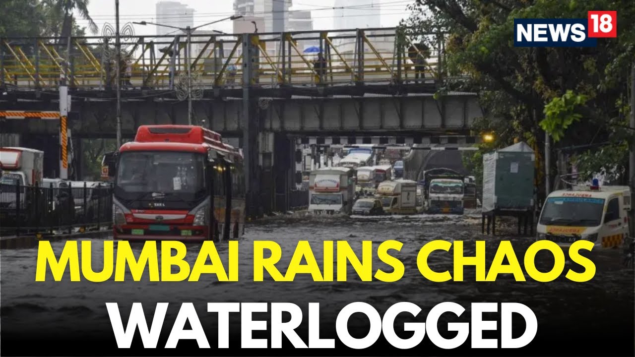 Mumbai Rains LIVE Updates | Heavy Rainfall Recorded In Mumbai, Alert Issued | Mumbai News | N18L