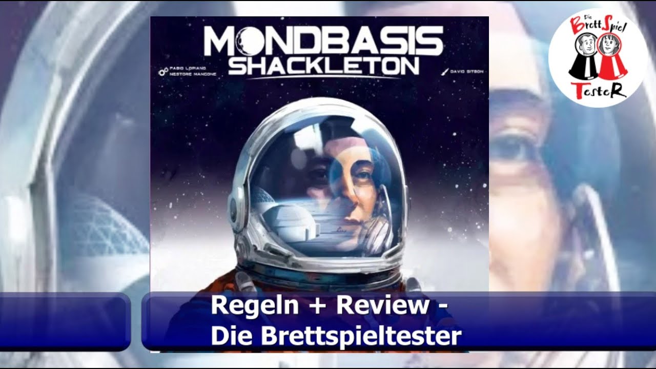 Mondbasis Shackleton von Sorry We Are French - Regeln + Review - Brettspiel - Die Brettspieltester