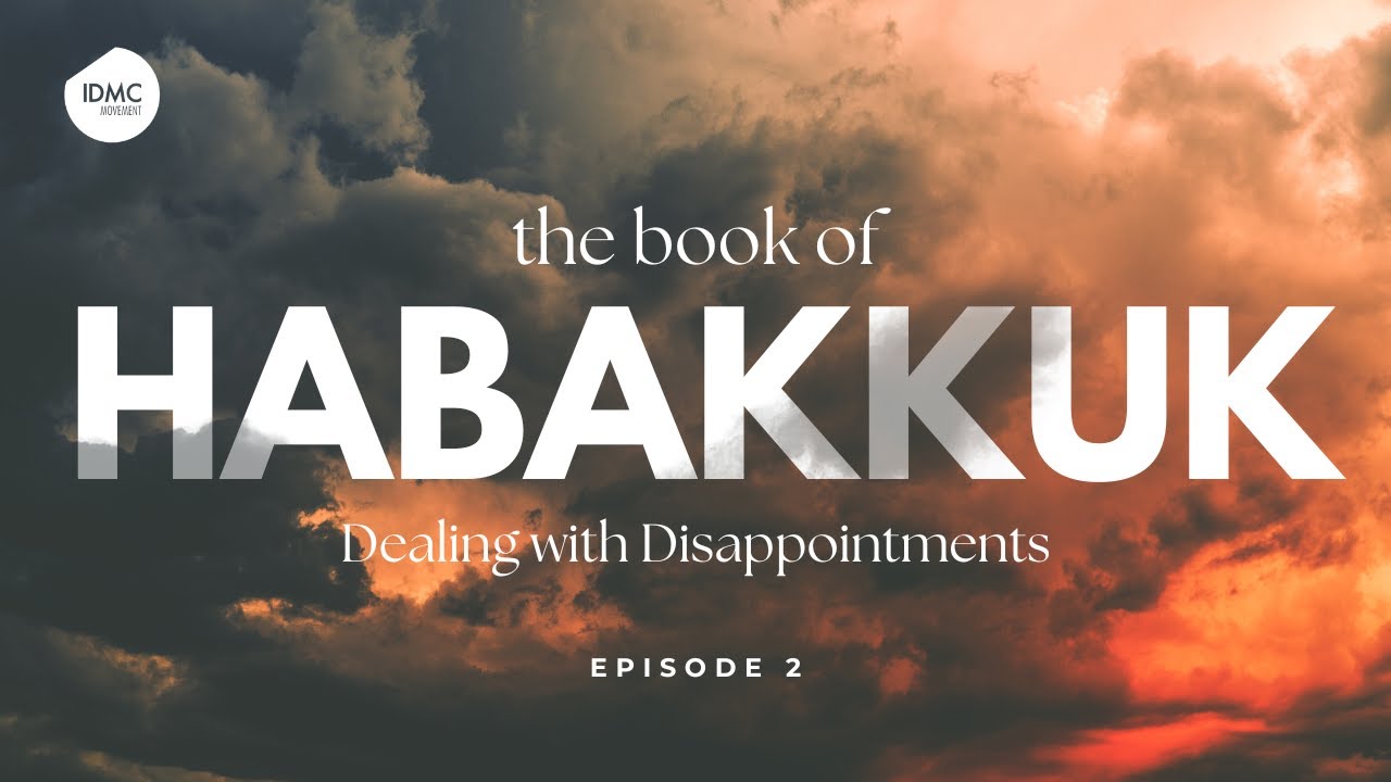Habakkuk 1:1-11 | Episode 2 | Rev Paul Jeyachandran