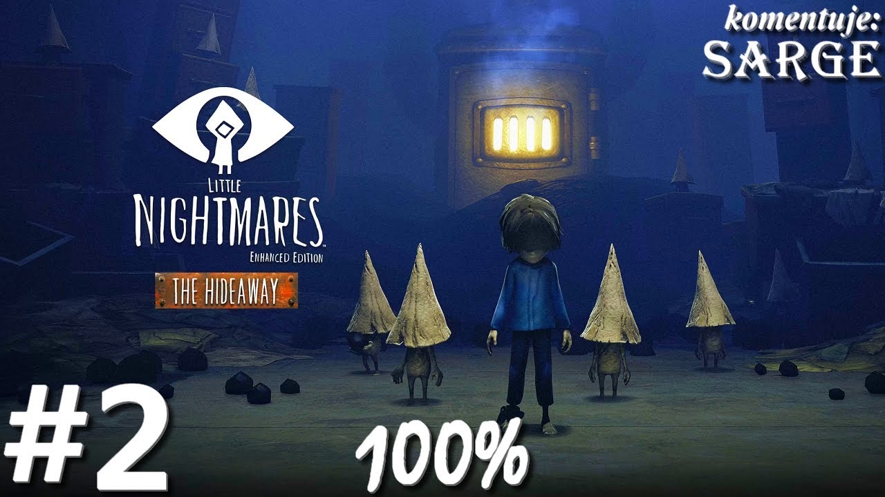 Zagrajmy w Little Nightmares EE: The Hideaway DLC PL (100%) odc. 2 - KONIEC DLC NA 100%