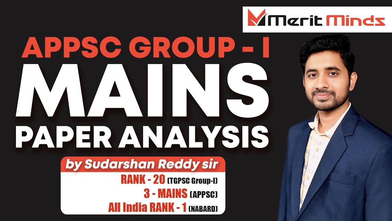 APPSC Group - I MAINS Paper Analysis | Sudarshan Reddy Sir | Merit Minds