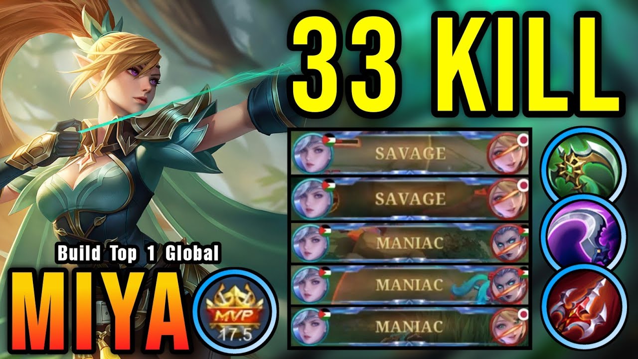 33 Kills + 2x SAVAGE & 3x MANIAC!! Miya New Gold Lane Build!! - Build Top 1 Global Miya ~ MLBB