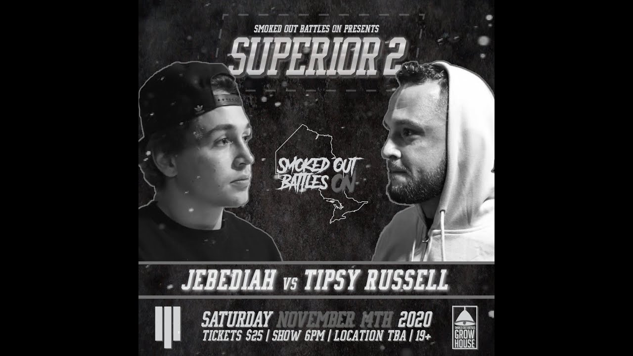 Smoked Out Battles ON [Superior 2] - Jebediah vs Tipsy Russell