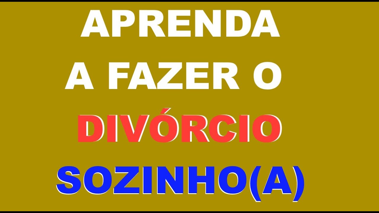 Divórcio direto e unilateral, sem a assinatura do(a) Ex. Volte para casa divorciado(a). Aprenda como