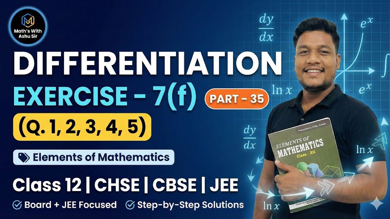 DERIVATIVE EXERCISE - 7(f) (1, 2, 3, 4, 5)||CLASS 12||CHSE ODISHA||