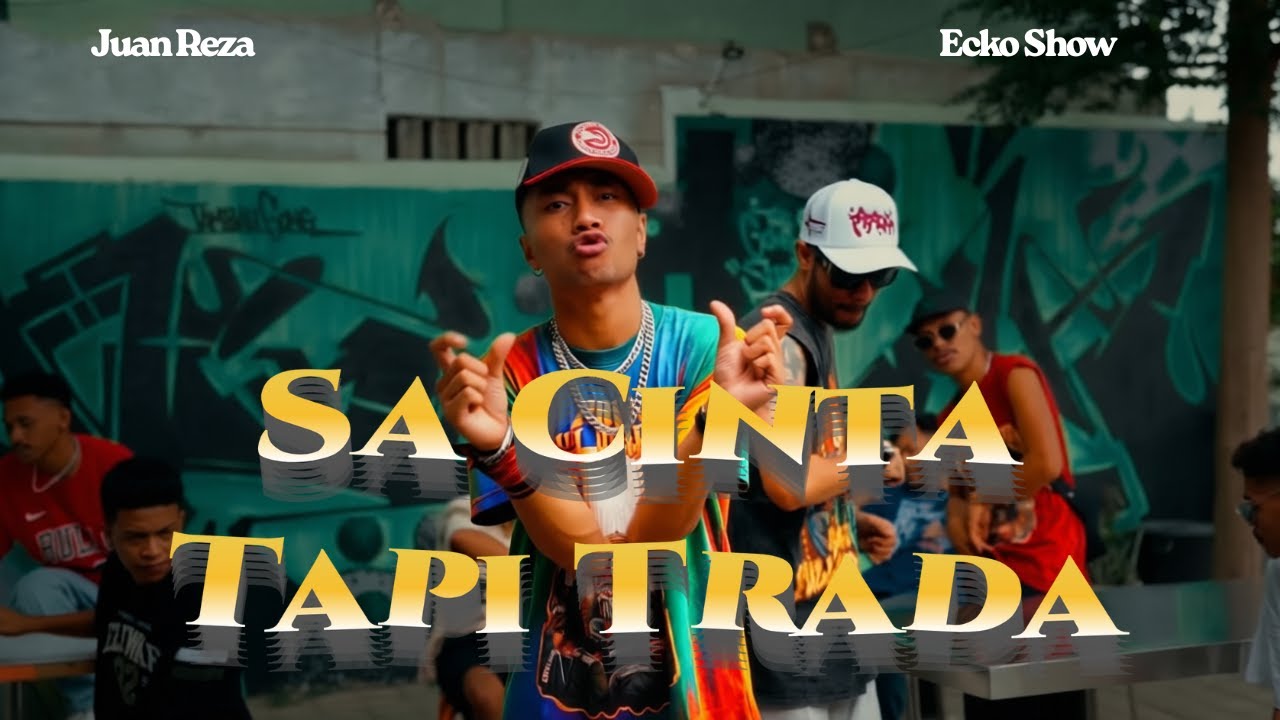 SA CINTA TAPI TRADA | HIPHOP - Juan Reza, Ecko Show feat Monchoustik (Hmmm TV Official)