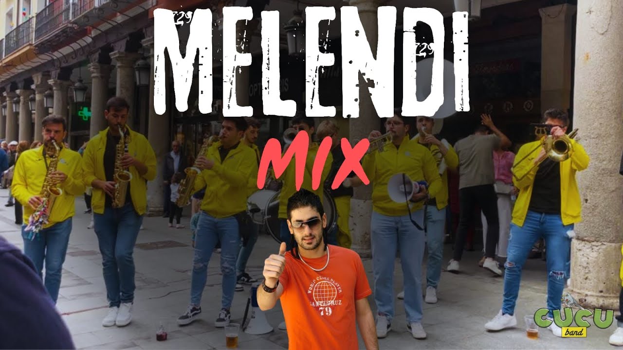 Melendi MIX - Charanga CucuBand