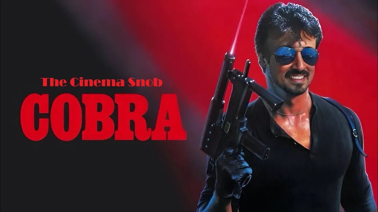Cobra - The Cinema Snob