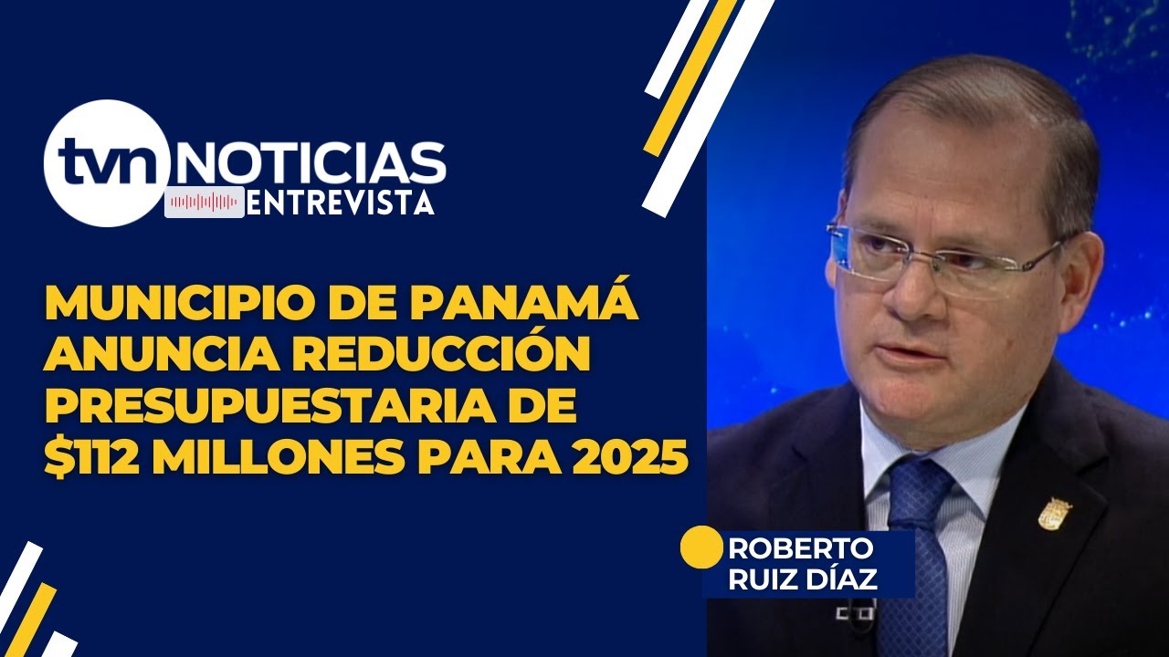 Municipio de Panamá reducirá su presupuesto para el año 2025