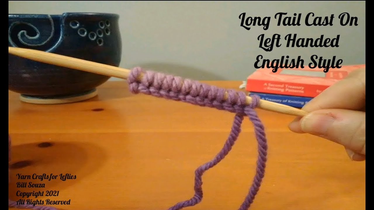Long Tail Cast On - Left Handed - English Style