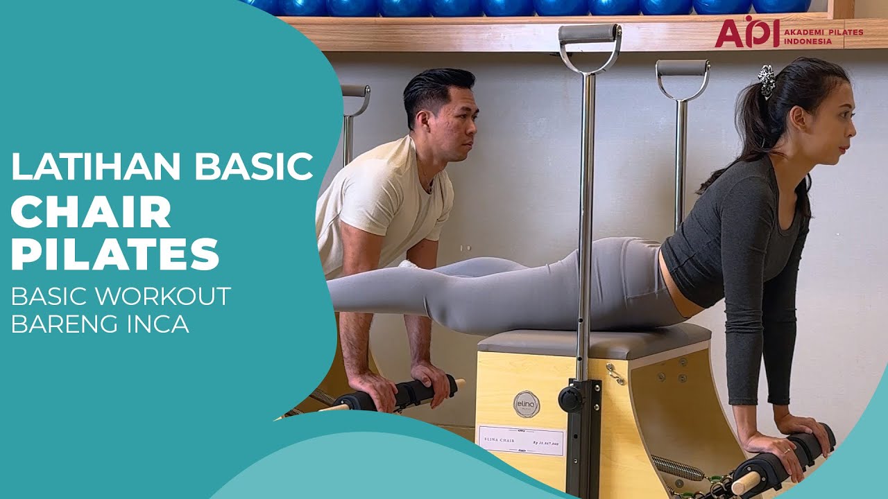 LATIHAN BASIC CHAIR PILATES BARENG INCA