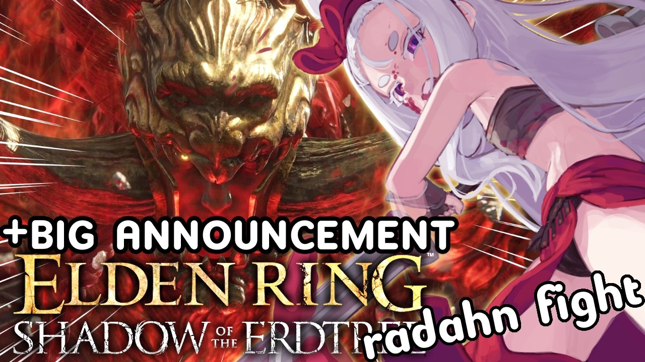 Radahn Fight + BIG ANNOUNCEMENT【Elden Ring】