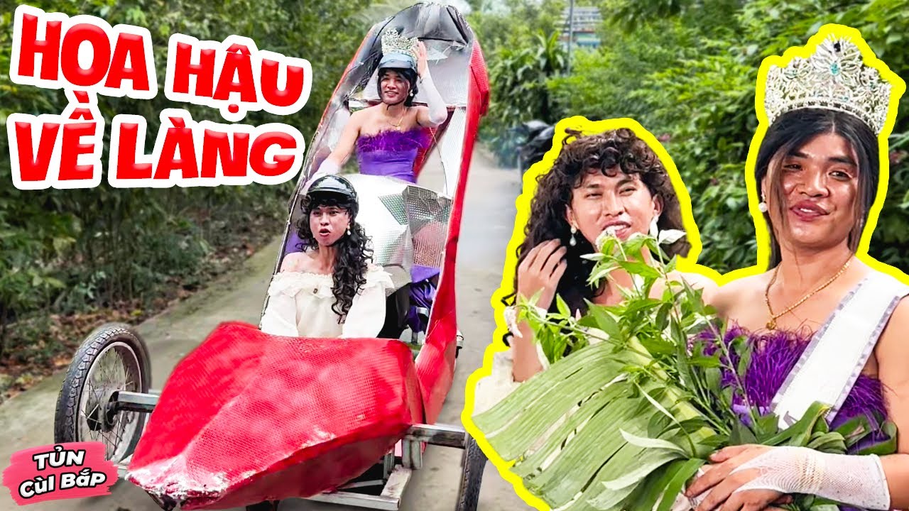 Mang Vinh Quang Về Làng, Hoa Hậu Thúy Liễu Mở Họp Báo Chấn Động Tam Giới | Tủn Cùi Bắp