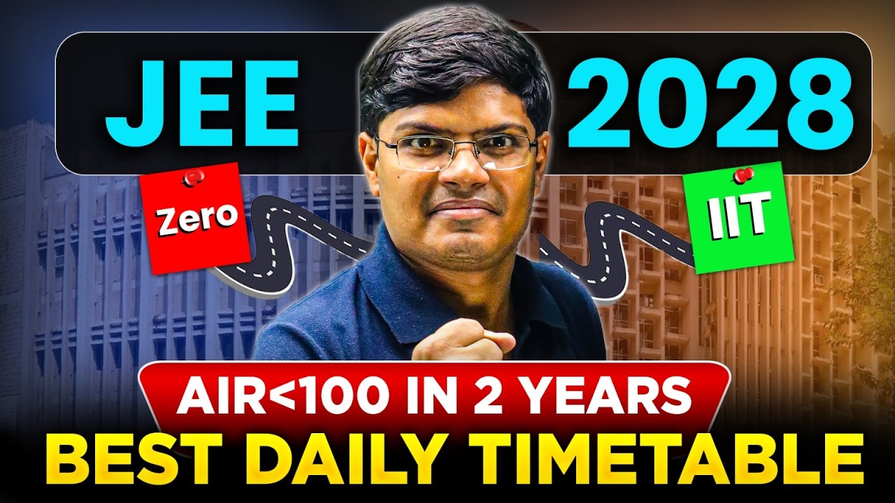 How I got AIR 41 IIT JEE & IIT Bombay CS with the help of THIS Timetable | Topper's Daily Routine