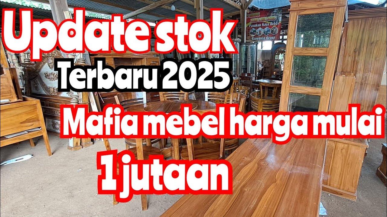 UPDATE STOK MAFIA MEBEL TERBARU 2025 HARGA PALING MURAHH MULAI 1JUTAAN!!!!!!!!!!!