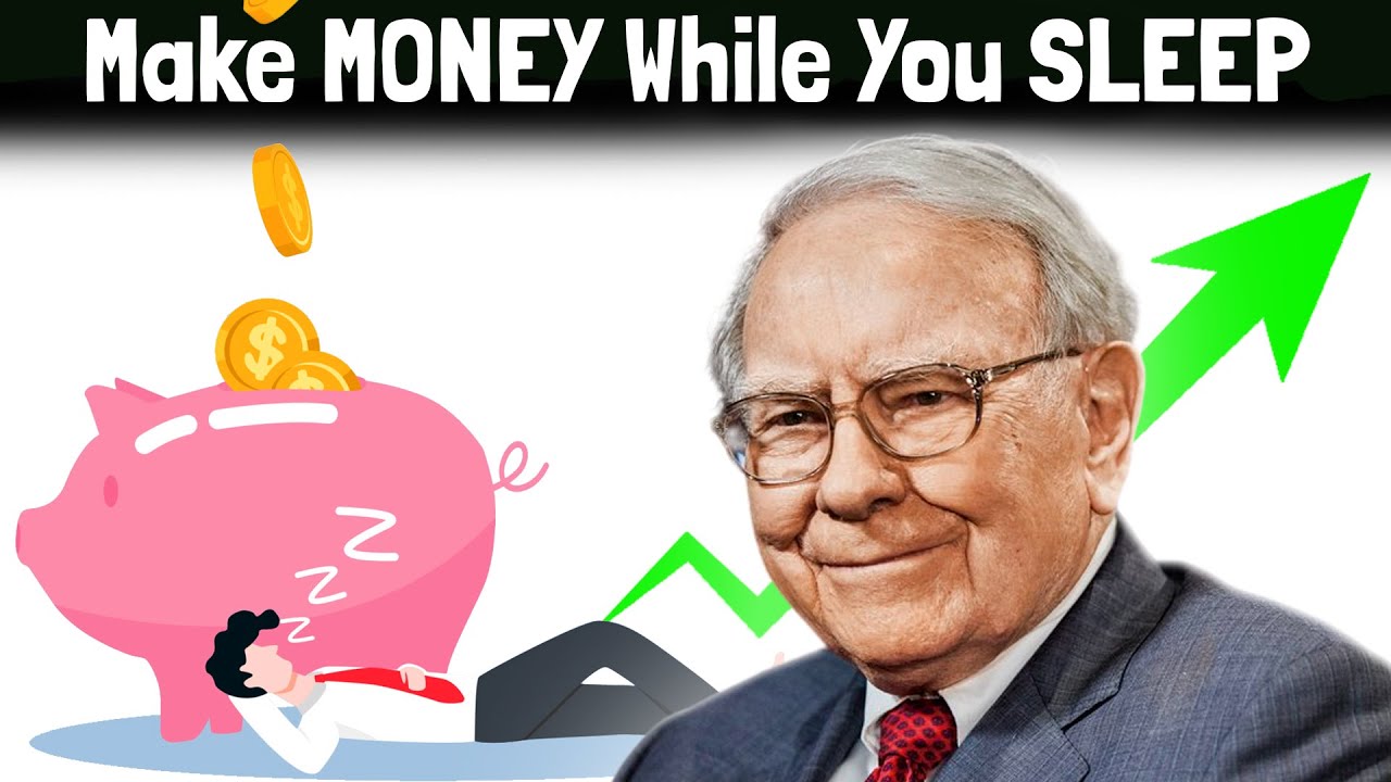 Warren Buffett | Follow These 4 Principles to Make Money While You Sleep
