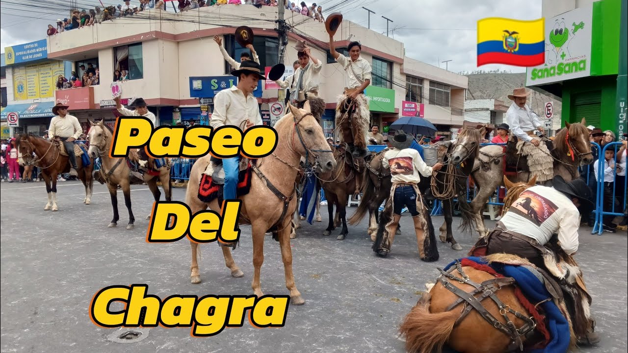 Paseo del Chagra 2024 San Antonio de Pichincha