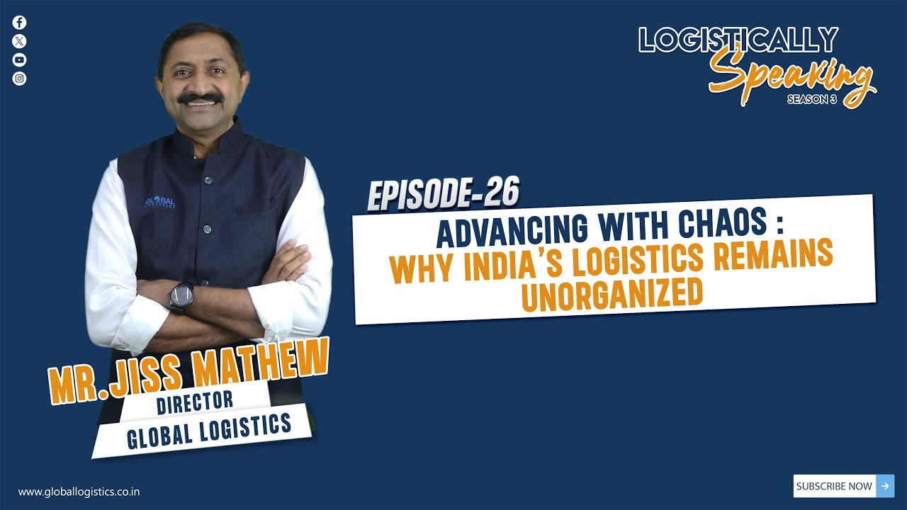 Advancing with Chaos: why India&rsquo;s Logistics sector remains unorganised