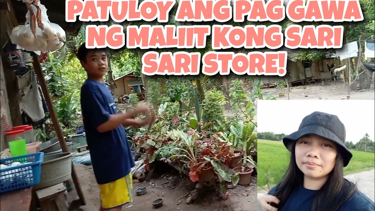 GINAGAWA PA DIN ANG MALIIT KONG TINDAHAN! NA TARANTA AKO DAHIL KAY DODONG!