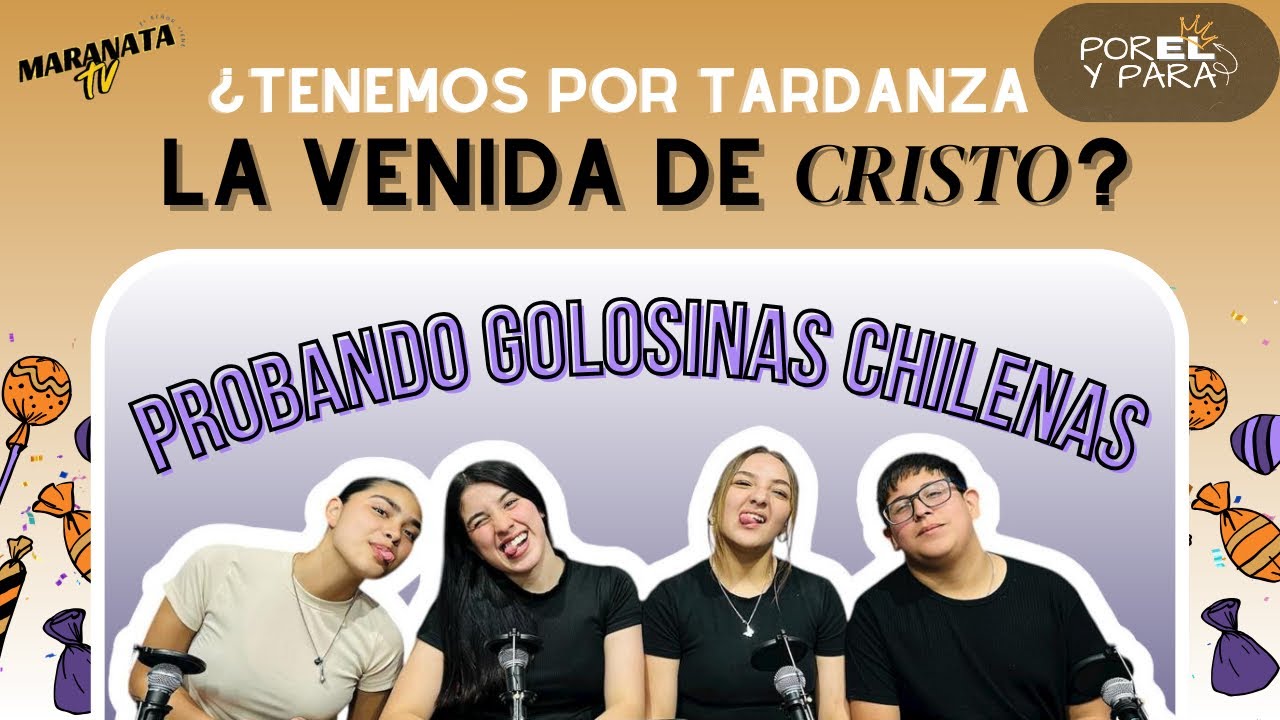 Probando dulces chilenos(Por y Para EL)