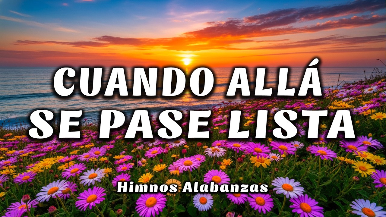 10 Himnos Cantados los más bellos de la historia de Cristo de ayer, de hoy y siempre