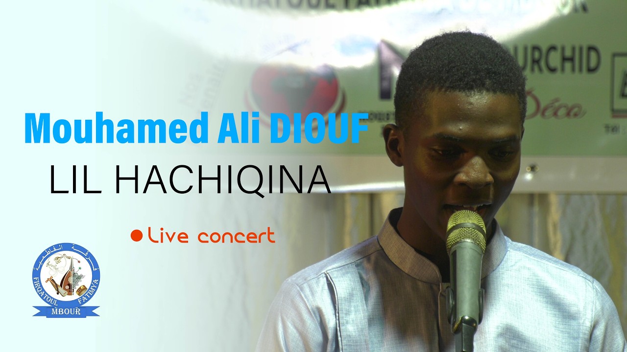 Firqatoul Fatimiya - Mouhamed Ali DIOUF - LIL HACHIQINA - En Live - Concert 2025