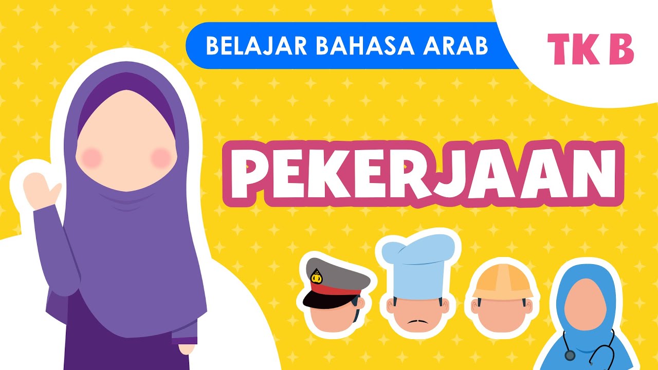 Belajar Bahasa Arab untuk Anak | Tingkat TK B 