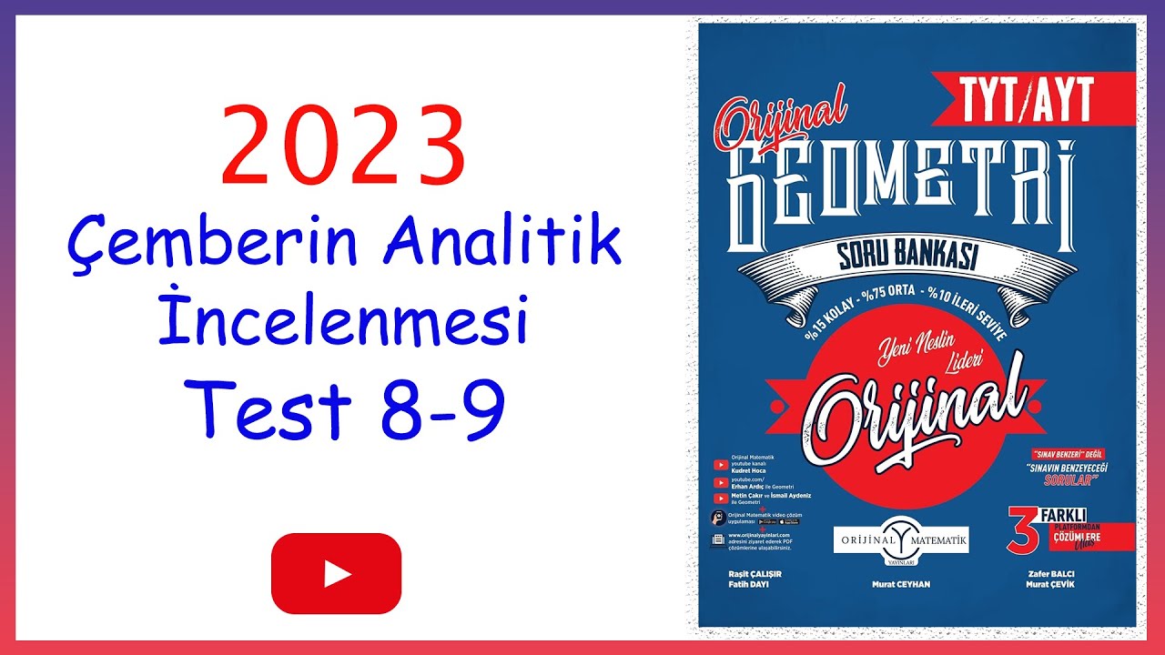 Orijinal Geometri Çemberin analitik incelenmesi test 8,test9