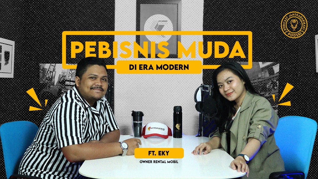 Eps. 7 Pebisnis Muda Di Era Modern Ft Happy Rental Car Jakarta