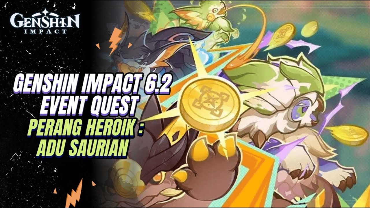 Event "Perang Heroik : Adu Saurian" - Genshin Impact 6.2
