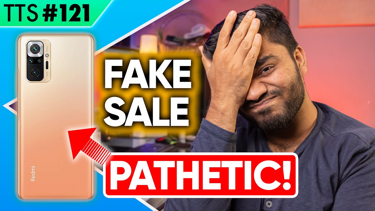 *EXPOSED* - Redmi Note 10 Pro Fake Sales and Cheap Marketing Tactics | TTS Tech News #121