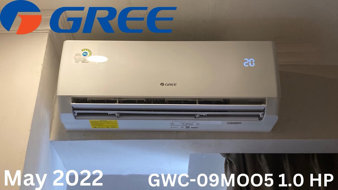May 2022 Gree GWC-09MOO5 1.0 HP Air Conditioner Review