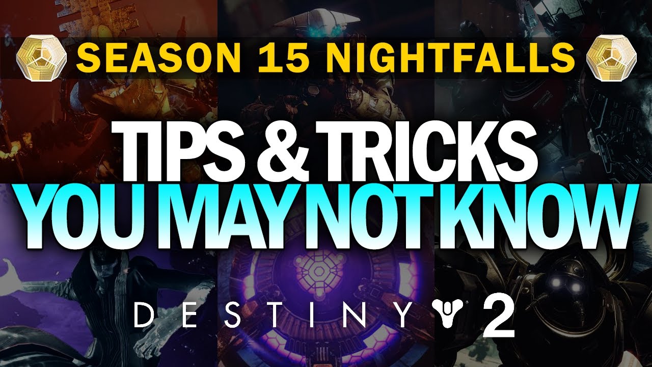 Tips & Tricks You May Not Know - Season 15 Nightfalls Edition [Destiny 2 Season of the Lost]