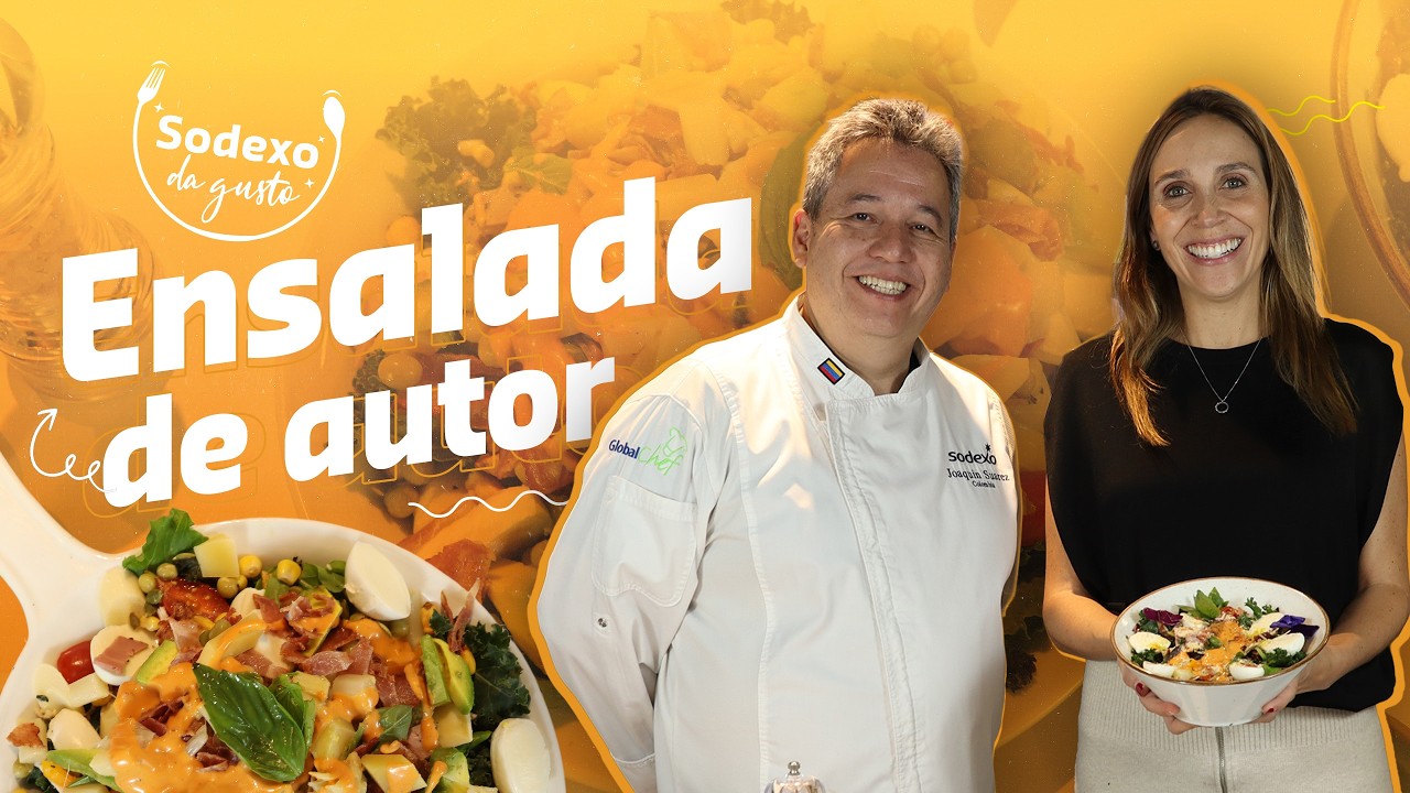 Prepara una deliciosa ensalada de autor | Sodexo da gusto | Sodexo Colombia