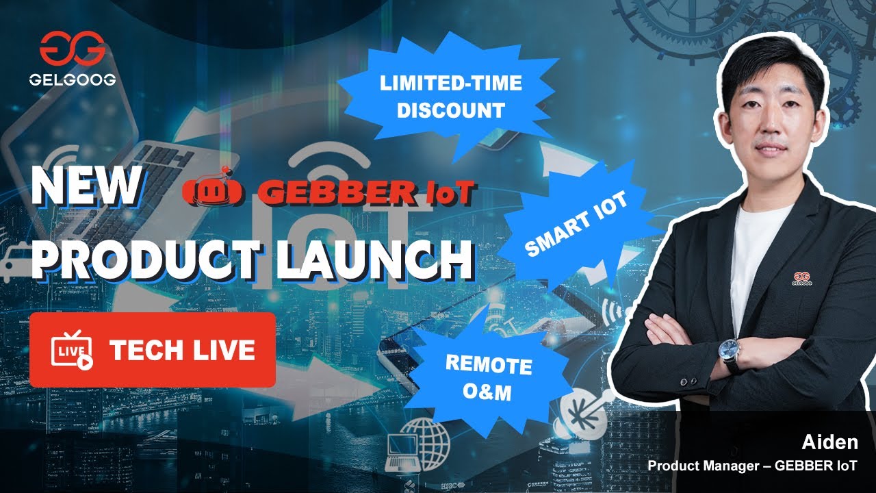 GEBBER IoT Product Launch Conference