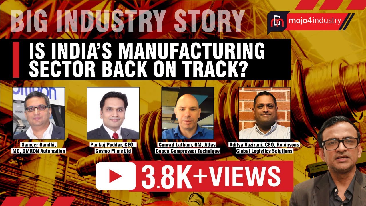 Is India&rsquo;s manufacturing sector back on track? Big industry story on mojo4industry