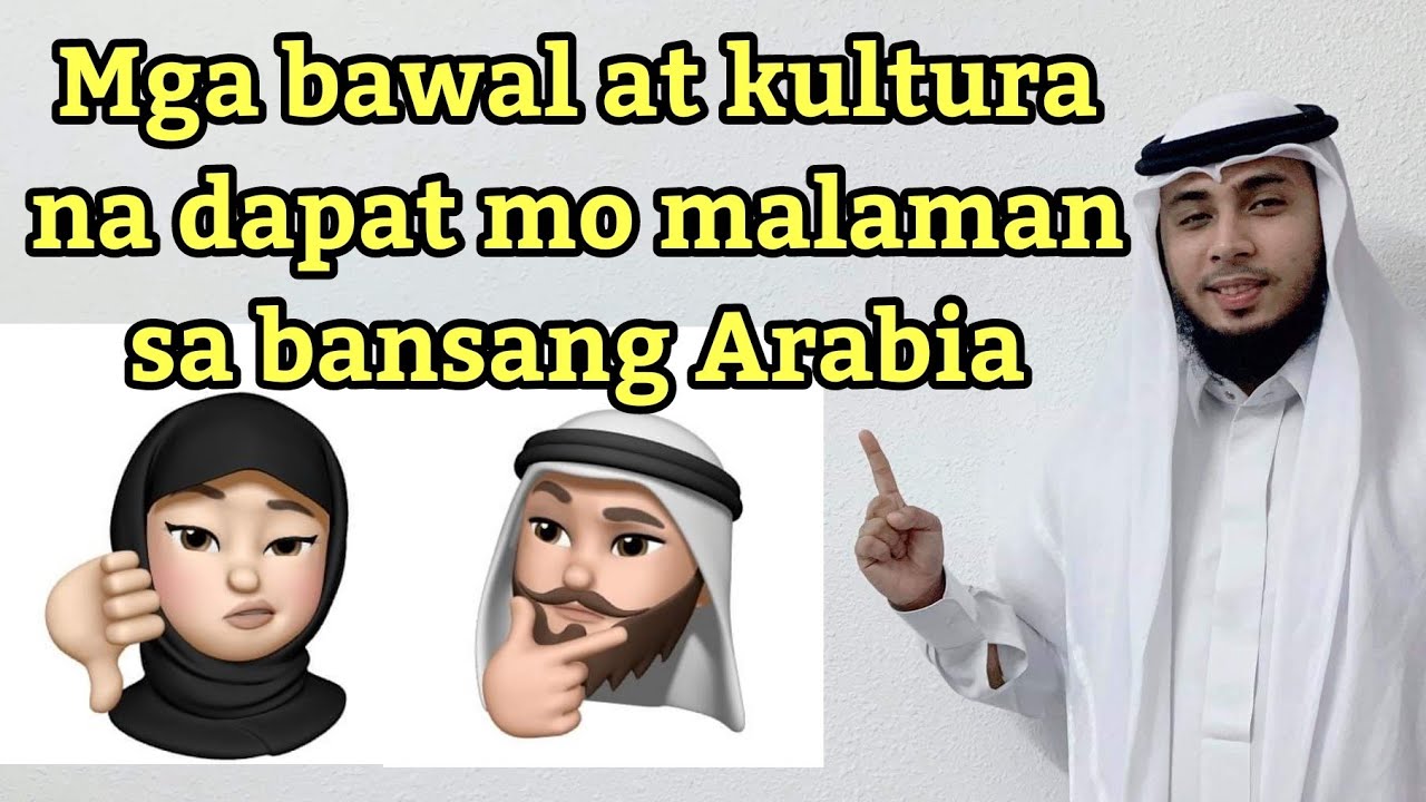MGA BAWAL NA DAPAT MO MALAMAN SA MIDDLE EAST