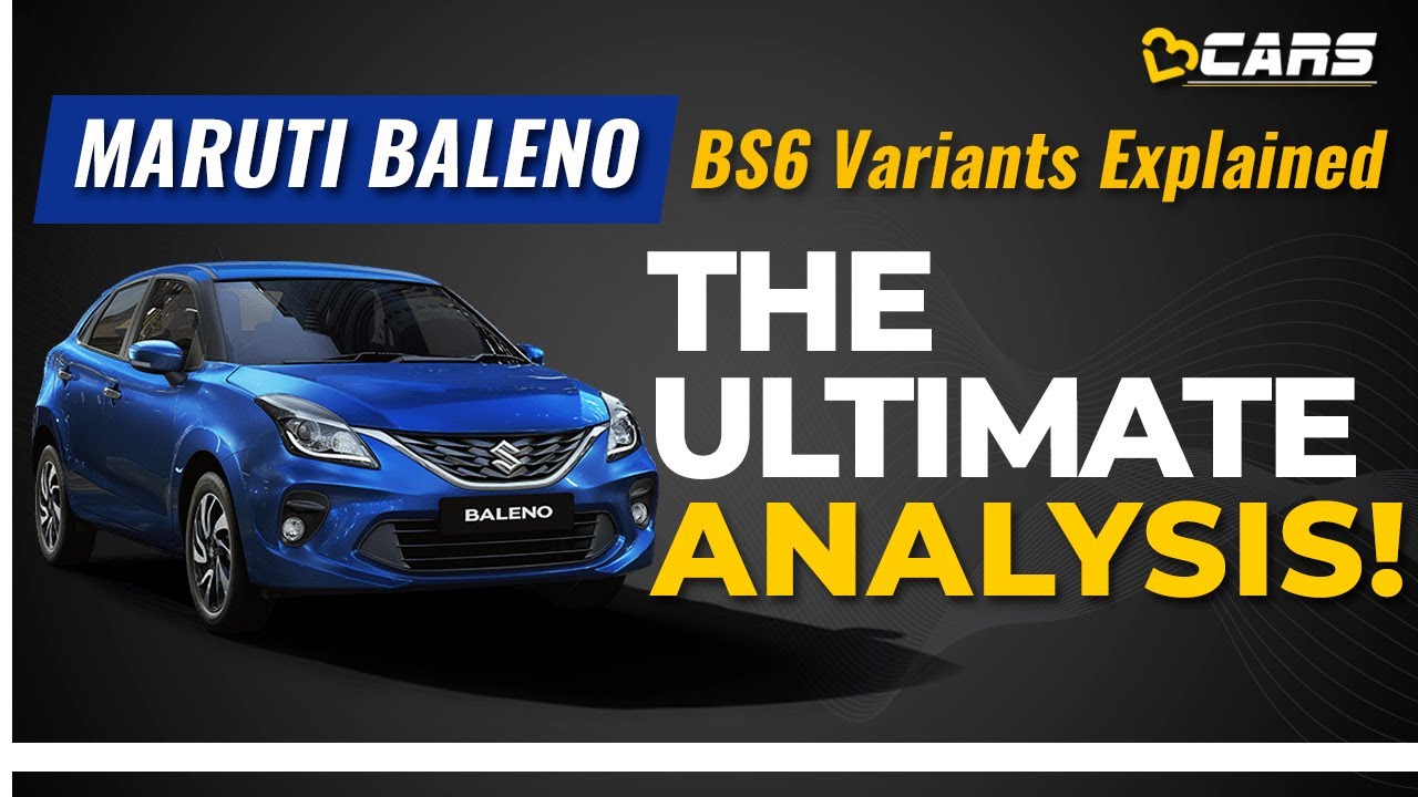 Baleno Variants Explained | Sigma, Delta, Zeta, Alpha | Petrol & Hybrid | June 2020