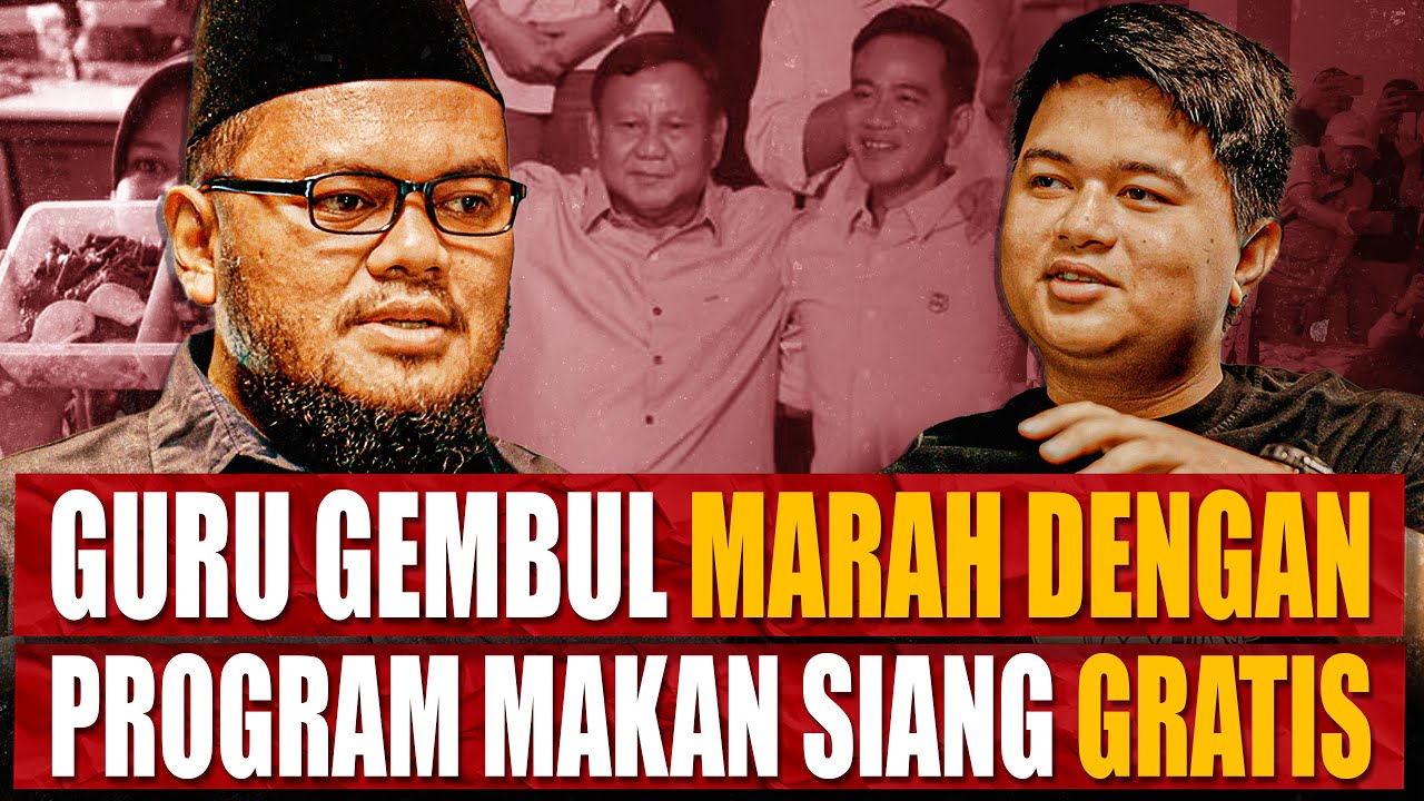 Guru Gembul Marah Dengan Program Makan Siang Gratis?! | Retorika Show