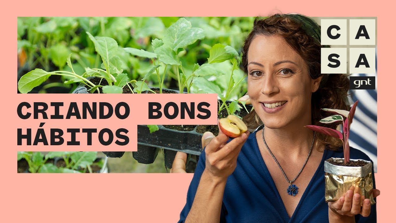 5 HÁBITOS de jardinagem que vão MUDAR A SUA VIDA | Plantaterapia | Carol Costa